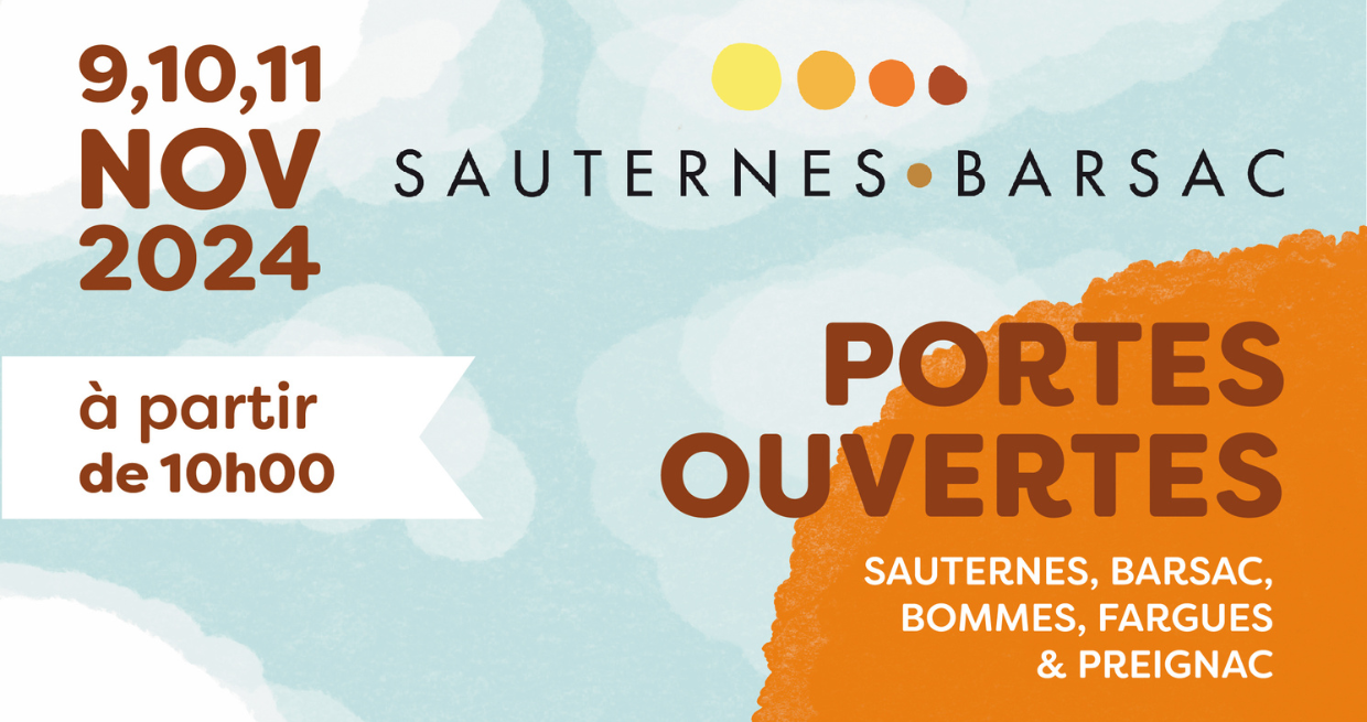 Affiche des Journées Portes Ouvertes de l'appellation Sauternes Barsac les 9, 10 et 11 novembre 2024. ©Divino Conseils